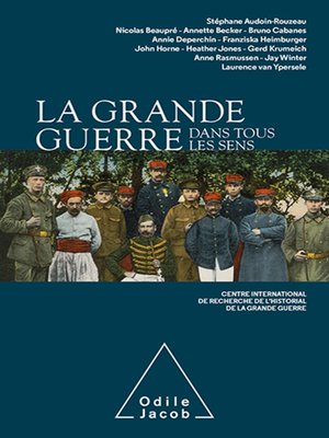 cover image of La Grande Guerre dans tous les sens